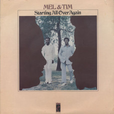 MEL & TIM - STARTING ALL OVER AGAIN - LP 1972 USA - NEAR MINT