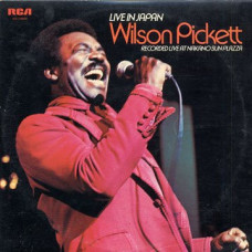 WILSON PICKETT - LIVE IN JAPAN - LP UK 1974 - NEAR MINT